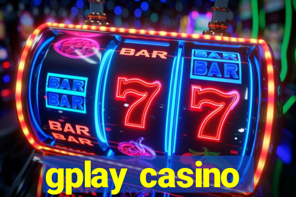 gplay casino