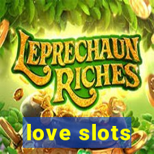 love slots