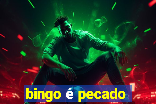 bingo é pecado