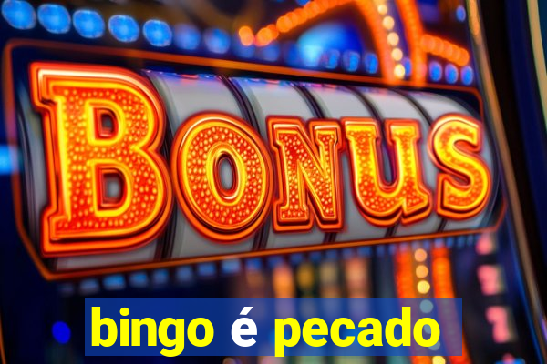 bingo é pecado