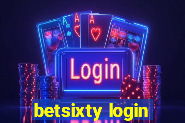 betsixty login