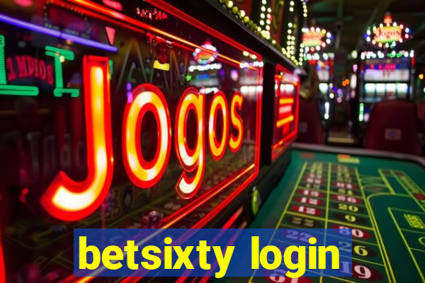 betsixty login