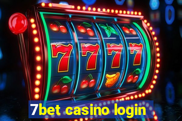 7bet casino login