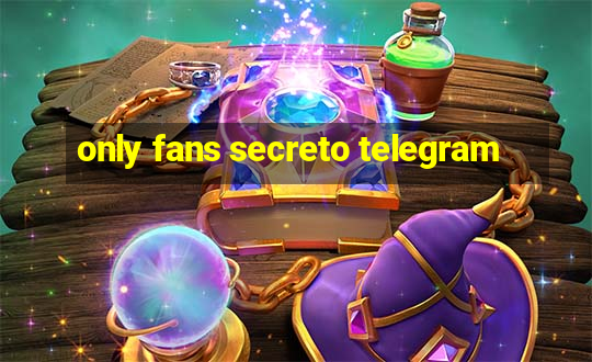 only fans secreto telegram