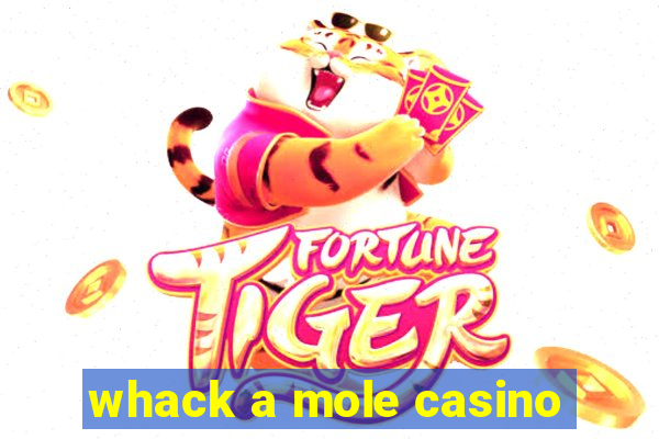 whack a mole casino