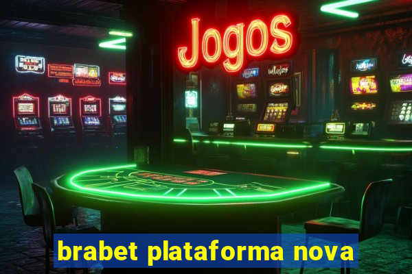 brabet plataforma nova