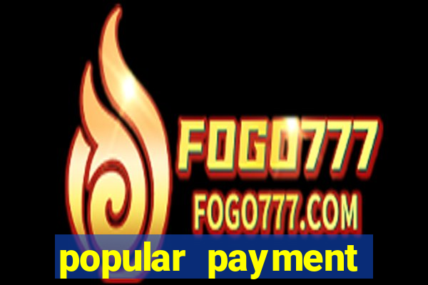 popular payment methods online casinos