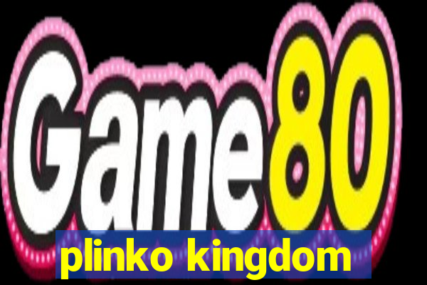 plinko kingdom