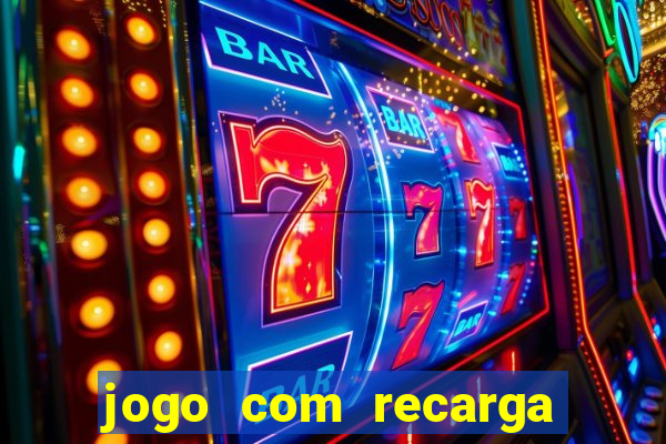 jogo com recarga de 5 reais