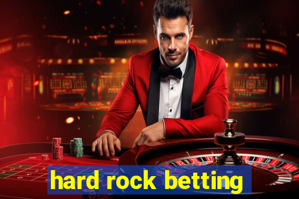 hard rock betting