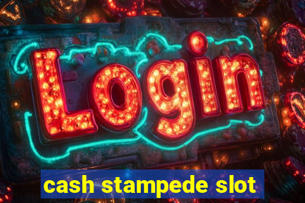 cash stampede slot