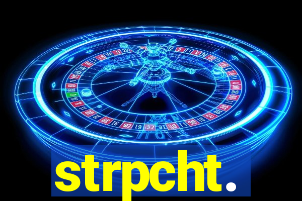 strpcht.