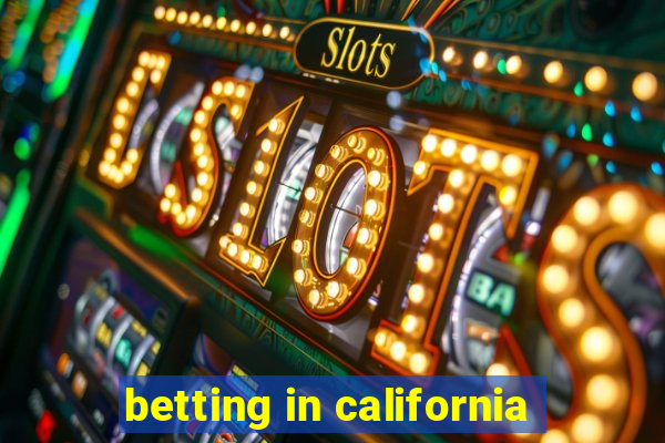 betting in california