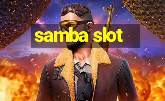 samba slot