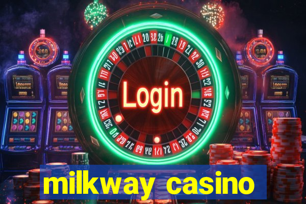 milkway casino