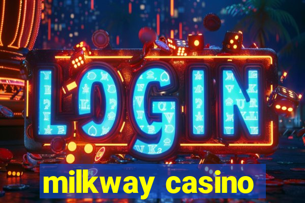 milkway casino