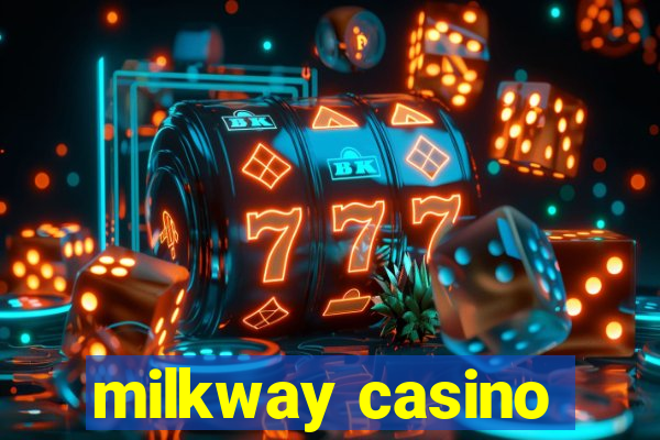 milkway casino