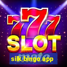 silk bingo app