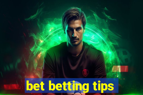 bet betting tips