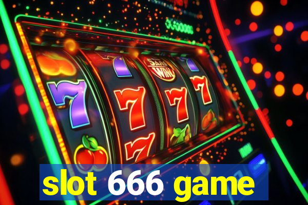 slot 666 game