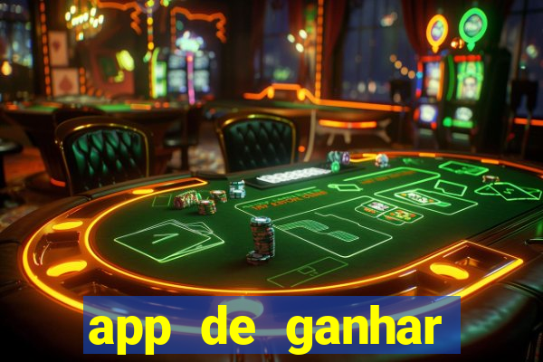 app de ganhar dinheiro slots