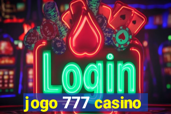 jogo 777 casino