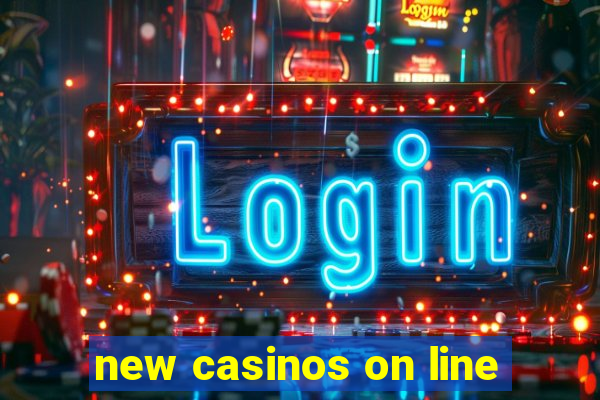 new casinos on line