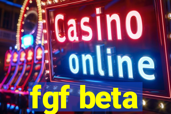 fgf beta