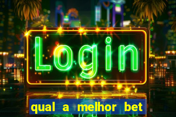 qual a melhor bet para iniciantes