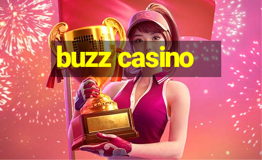 buzz casino