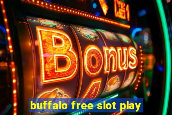 buffalo free slot play