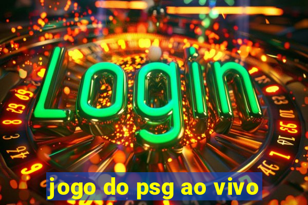 jogo do psg ao vivo