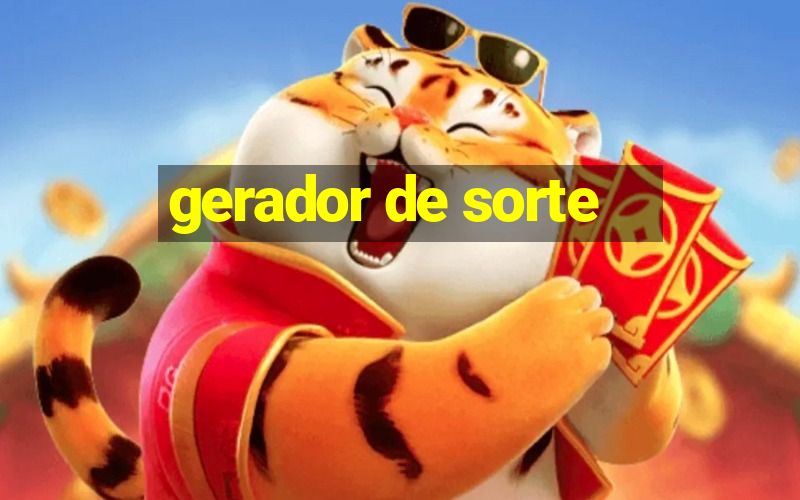 gerador de sorte