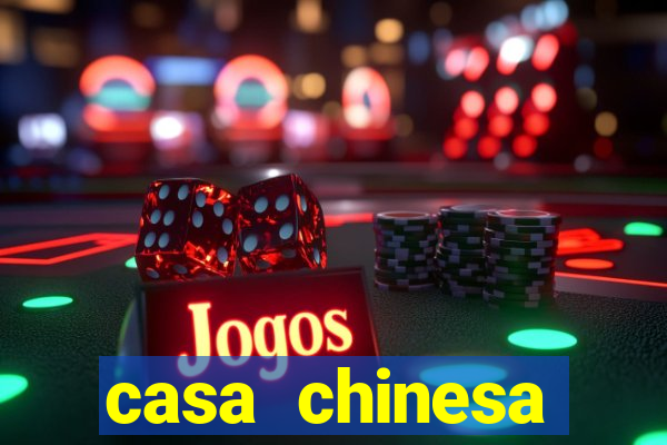 casa chinesa plataforma de jogos