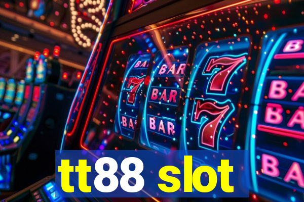 tt88 slot