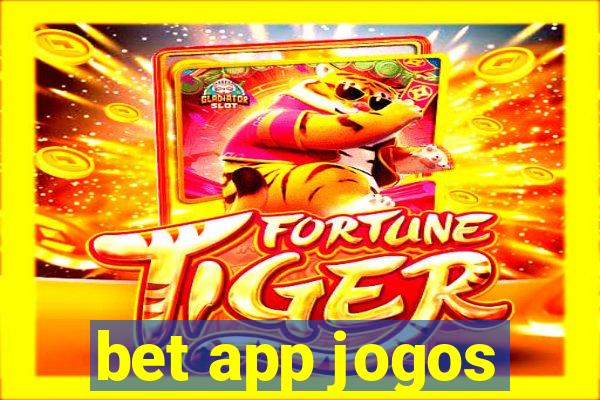 bet app jogos