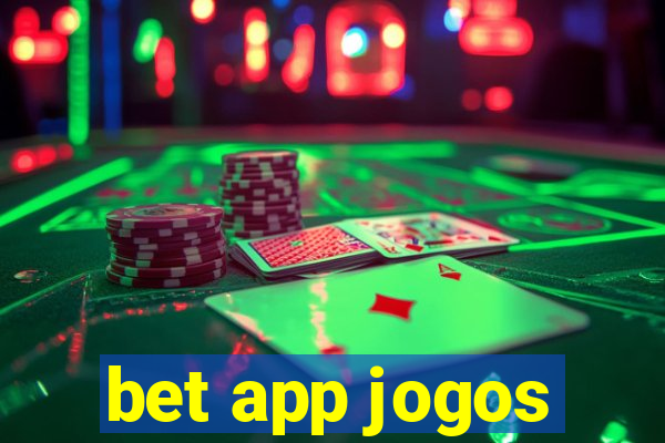 bet app jogos