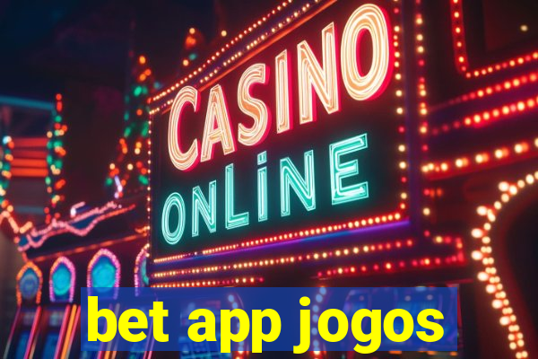 bet app jogos