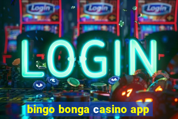 bingo bonga сasino app