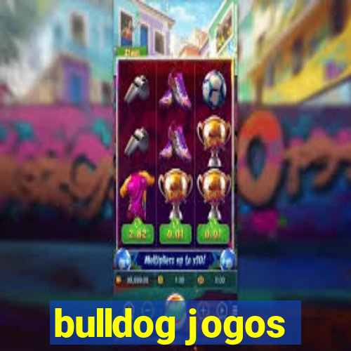 bulldog jogos