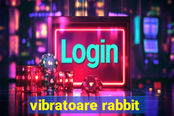 vibratoare rabbit