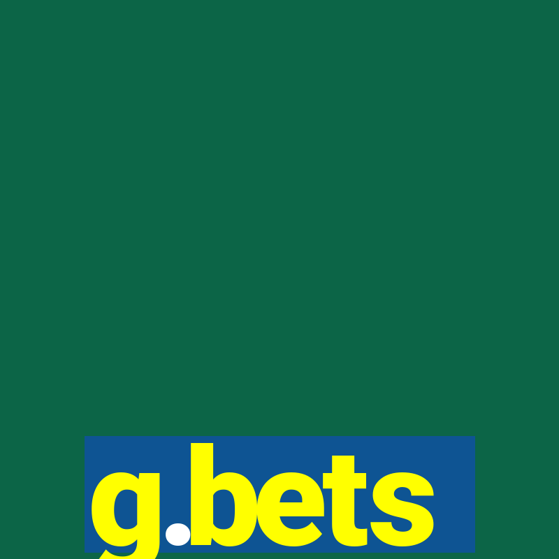 g.bets