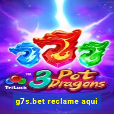 g7s.bet reclame aqui