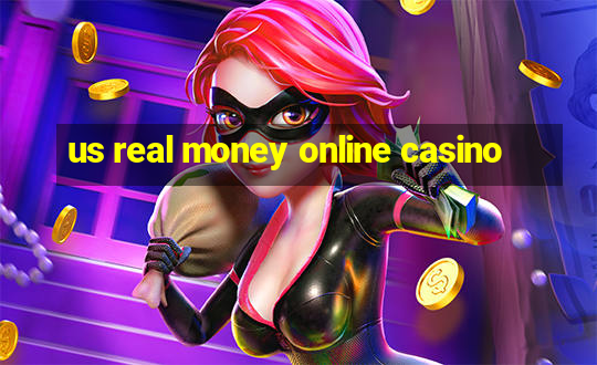 us real money online casino