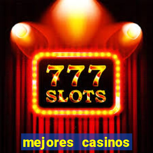 mejores casinos online del mundo