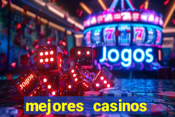 mejores casinos online del mundo