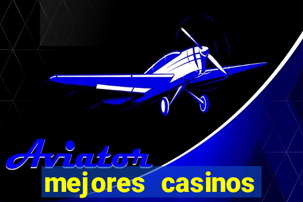 mejores casinos online del mundo