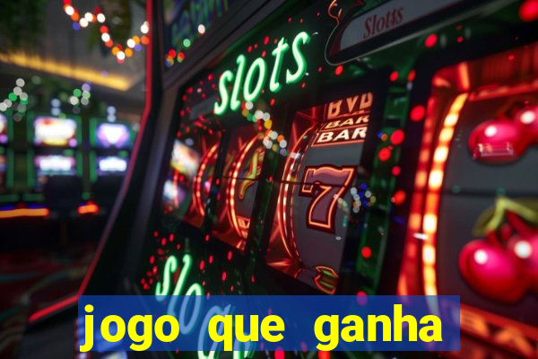 jogo que ganha dinheiro de verdade