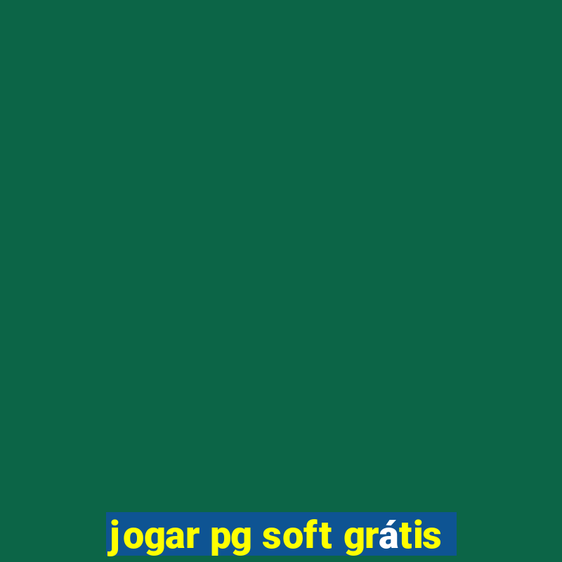 jogar pg soft grátis