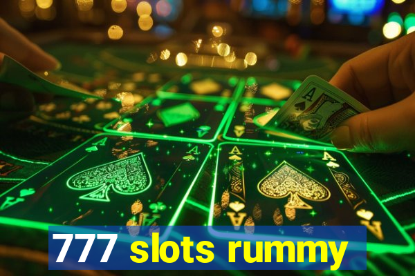 777 slots rummy